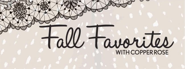 Fall Favorites with Copper Rose - Header